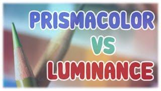 Prismacolor  VS  Luminance | REVIEW