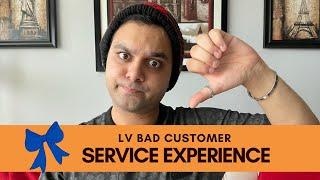 WORST LV CUSTOMER SERVICE EVER! ️ First Quality now customer service?!?! | Louis Vuitton