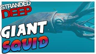 Stranded Deep | KILLING THE GIANT SQUID | Stranded Deep Updated 8