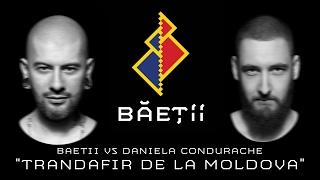 Baetii vs.  Daniela Condurache - Trandafir de la Moldova 