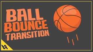 Ball Bounce Transition With After Effects Tutorial