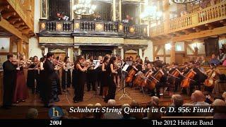 Schubert: String Quintet in C major, D. 956: Finale | 2012 Heifetz Band