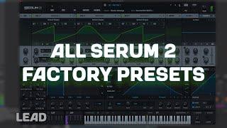 Serum 2 All Factory Presets (No Talking) - Plugin Music Production Ableton Logic FL Studio