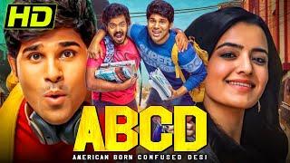 ABCD: American Born Confused Desi (HD) South Hindi Dubbed Movie | Allu Sirish, Rukshar Dhillon