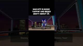 WHAT IS HE ON ABOUT  #sonic #sonicthehedgehog #crazy #memes #sonicadventure