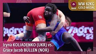 Gold Medal • WW 62Kg • Iryna KOLIADENKO (UKR) vs. Grace Jacob BULLEN (NOR)