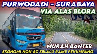 Rute Via Alas Blora - Cepu | Trip Jaya Utama Indo Ekonomi Purwodadi - Surabaya Osowilangun