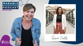 Abuse Does Not Define You with Sewa Fields | #66