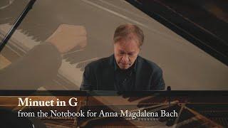 Minuet in G Major and Minuet in G Minor (Pezold) from the Notebook for Anna Magdalena Bach