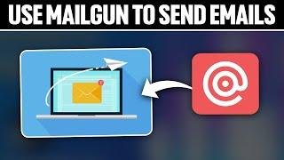 How To Use Mailgun To Send Emails 2024! (Full Tutorial)