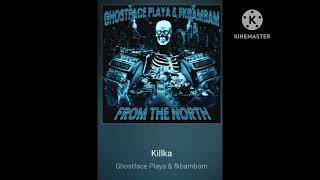 Killka Gostaface Playa & fxbambam