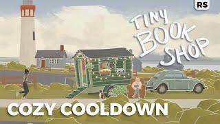 Tiny Bookshop | Cozy Cooldown | Episode 1