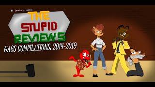 The Stupid Reviews - Gags Compilation Special 2014-2019