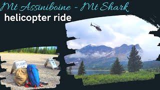 Mount Assiniboine to Mount Shark full alpine helicopter ride