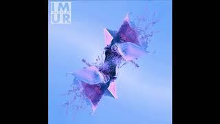I M U R - Miss You Hate You [Official Audio]