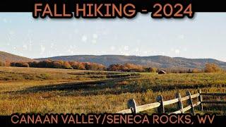 Fall Hiking in Canaan Valley & Seneca Rocks - West Virginia