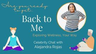 ReWriting Your Story on the Back to Me Podcast with Alejandra Rojas
