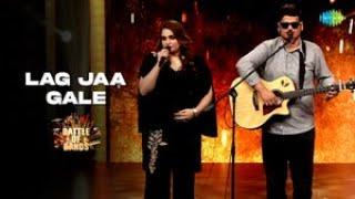 Lag Jaa Gale | Battle Of Bands - Episode 4 | The Shining Star | Madan Mohan | Raja Mehdi Ali Khan