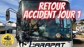 Retour Accident jour 1