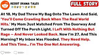 At 18, My Dad Threw My Bag Onto The Lawn And Said, ‘You’ll Come Crawling... - Best Reddit Stories