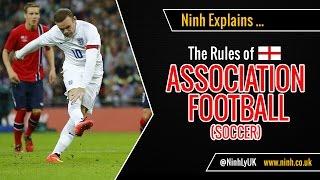 The Rules of Football (Soccer or Association Football) - EXPLAINED!