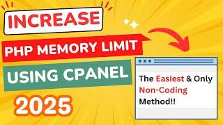 How to Increase PHP Memory Limit in WordPress (Using cPanel) | Quick & Easy Tutorial