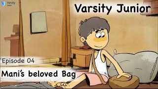 Mani’s Beloved Bag! | Finance lessons for kids | Varsity Junior | Ep - 4 (English)