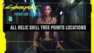 All Relic Skill Tree Points Terminals Locations - Cyberpunk 2077 (Phantom Liberty)