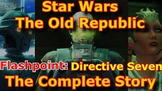 Star Wars The Old Republic Flashpoint Directive 7 SWTOR Lore