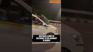 Echo-Scope | Man Drags Cabbie On Car Bonnet After Argument In Mumbai