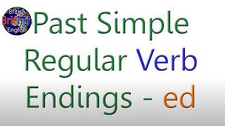 British English Past Simple Regular Verb Endings - Learn English