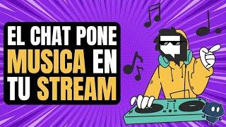 TUS VIEWERS SELECCIONAN LA MUSICA EN TWITCH - Comando !sr de Nightbot (song request)