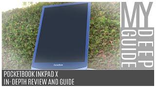 PocketBook InkPad X - In-Depth Review And Guide