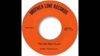 Bobby Strickland - The Girl That I Love (Brother Love no#)