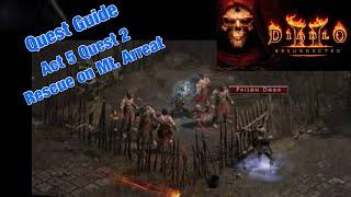 Diablo 2 Resurrected - Quest Guide - Act 5 Quest 2 - Rescue on Mount Arreat