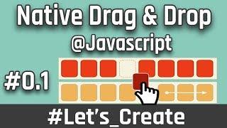 Drag and Drop Using Native Javascript 01