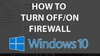 How to turn on/off Firewall in Windows 10 - Disable Firewall