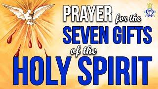 ️ Prayer for the Seven Gifts of the Holy Spirit