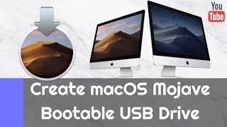 How to Create mac OS Mojave Bootable USB Drive? (Tutorial)