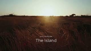 Kate Prascher - The Island | Shake The Dust