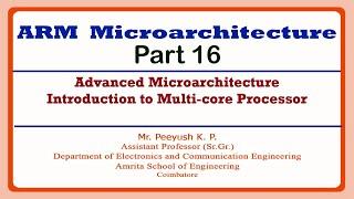 Advanced Microarchitecture Introduction to Multi-core Processor | ARM Microarchitecture Part 16