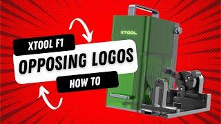 xTool F1 Opposing Logos with the RA2 Pro | How To