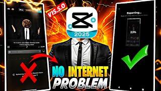 Capcut Pro Export & No Internet Problem Solved | capcut 2025 all problem fixed