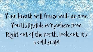 Cold Snap! from FLAKES! The Musical - Sing Along Lyrics Video