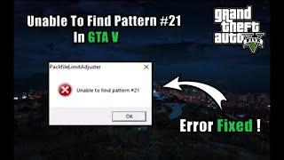 UNABLE TO FIND PATTERN #21 ERROR FIX IN GTA V / FIND PATTERN #21 PROBLEM SOLVED