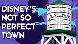 Celebration Florida: Disney's Not So Perfect Town