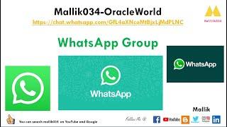 [Official] Mallik034-OracleWorld WhatsApp Group Announce || Technical Discussion & Knowledge Sharing