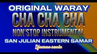 ORIGINAL WARAY WARAY  NONSTOP CHA CHA INSTRUMENTAL