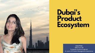 Product Ecosystem in Dubai | Tech jobs in Dubai