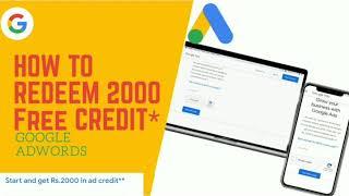 #googleads #adwords #sem  How to redeem ₹ 2000 free credit of google ads by using coupon code .